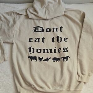 Dont Eat The Homies Hoodie